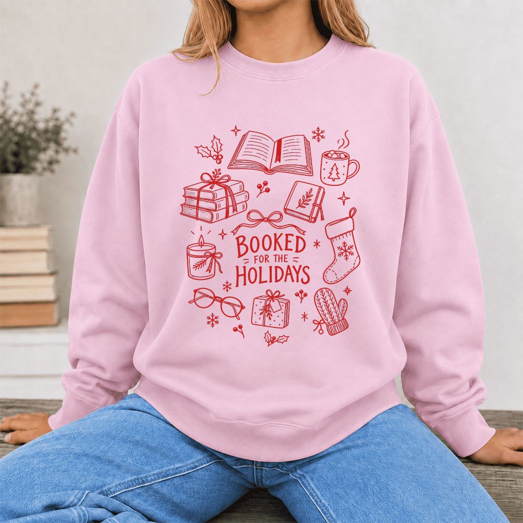 Booked For The Holidays Printed Sweatshirt | Christmas Book Lover Gift Light Pink