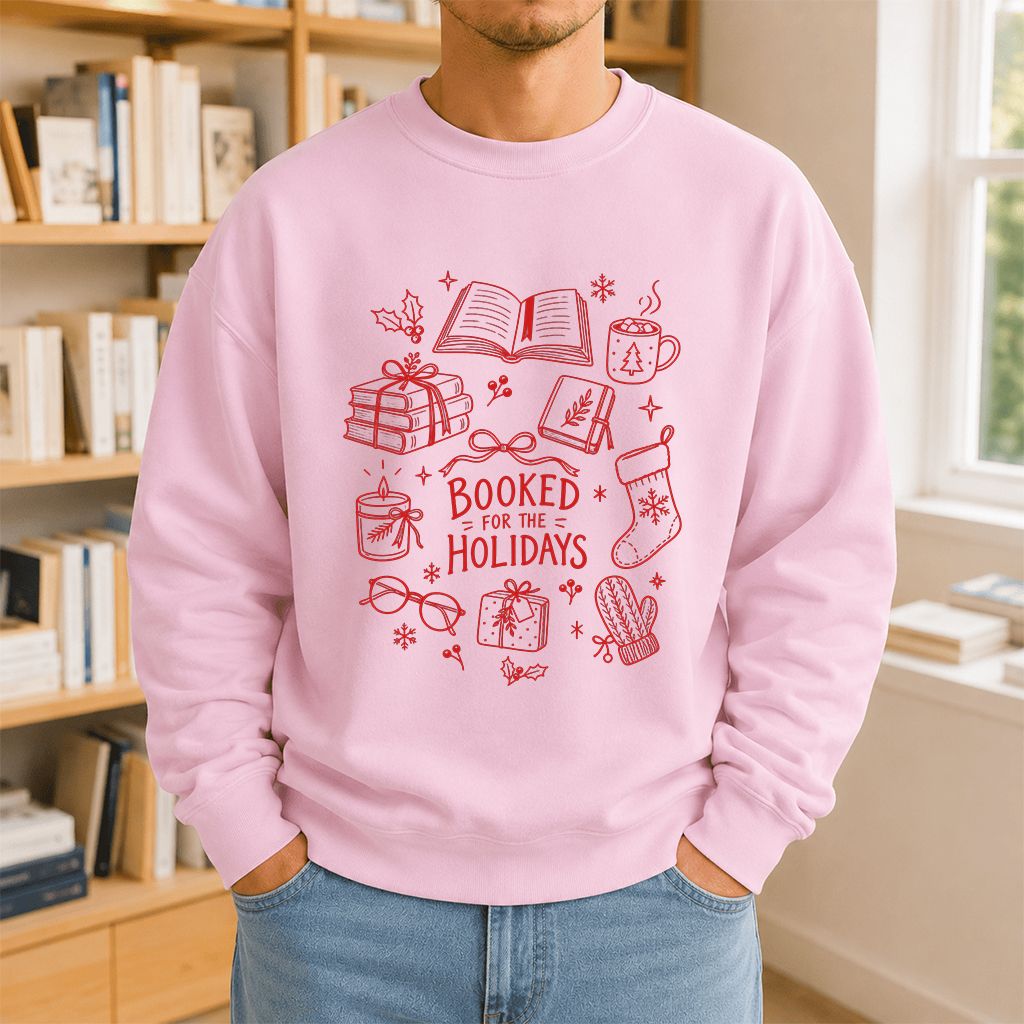 Booked For The Holidays Printed Sweatshirt | Christmas Book Lover Gift Light Pink