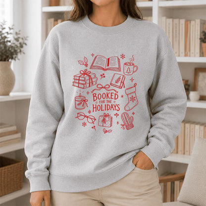 Booked For The Holidays Printed Sweatshirt | Christmas Book Lover Gift Sport Grey