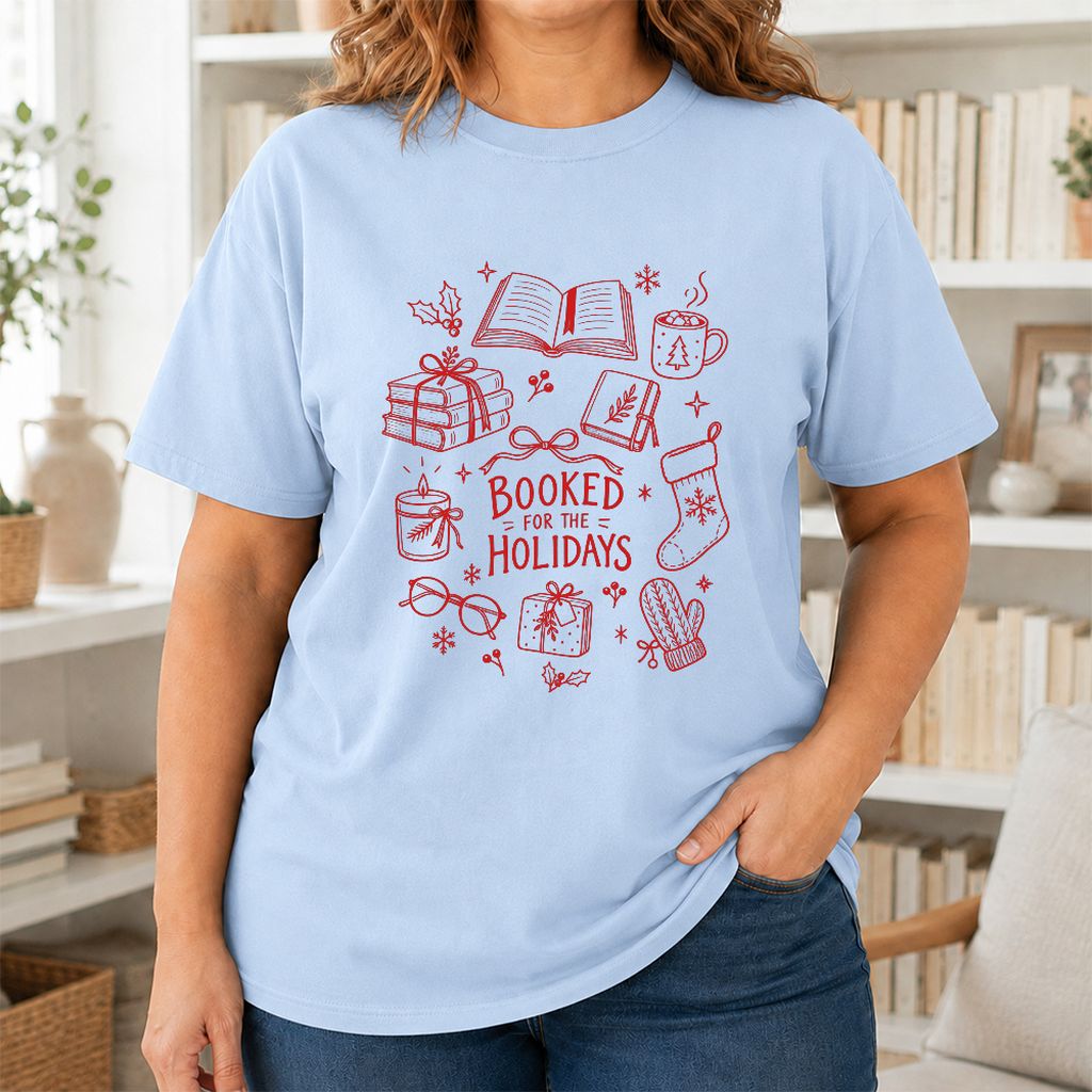 Booked For The Holidays Printed T-Shirt | Christmas Book Lover Gift Light Blue