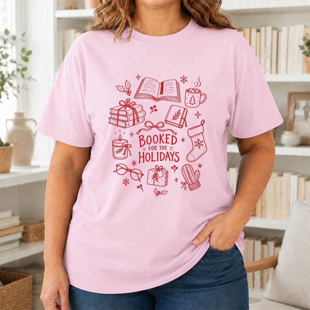 Booked For The Holidays Printed T-Shirt | Christmas Book Lover Gift Light Pink