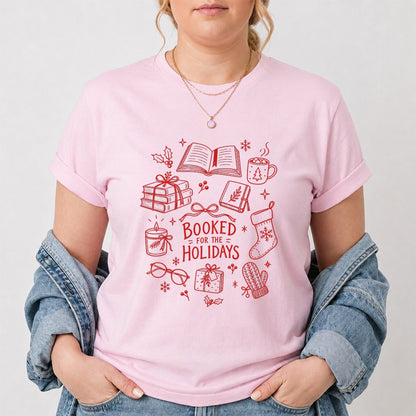 Booked For The Holidays Printed T-Shirt | Christmas Book Lover Gift Light Pink