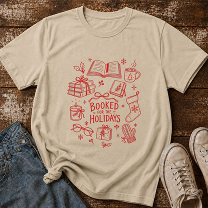 Booked For The Holidays Printed T-Shirt | Christmas Book Lover Gift Sand