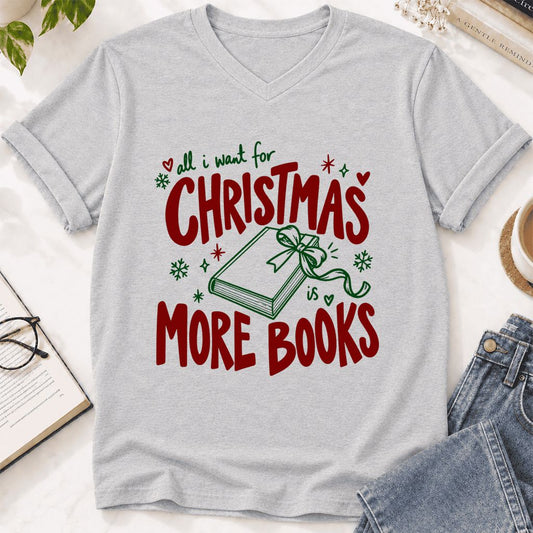 All I Want For Christmas Is More Books Ultra-Soft V-Neck | Reader Gift Ash