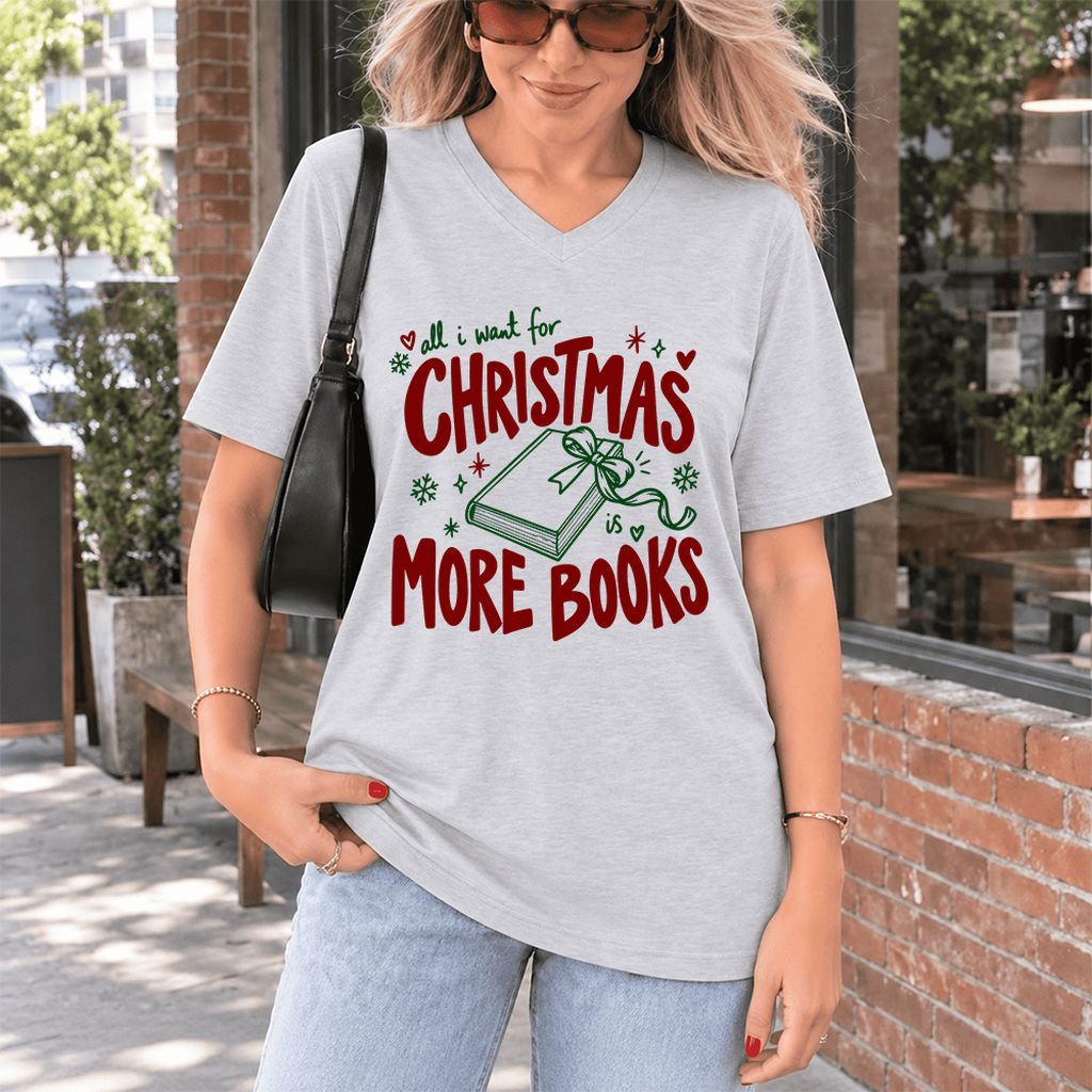 All I Want For Christmas Is More Books Ultra-Soft V-Neck | Reader Gift Ash