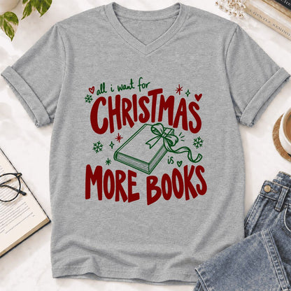 All I Want For Christmas Is More Books Ultra-Soft V-Neck | Reader Gift Athletic Heather