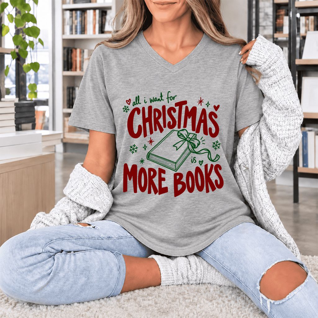 All I Want For Christmas Is More Books Ultra-Soft V-Neck | Reader Gift Athletic Heather