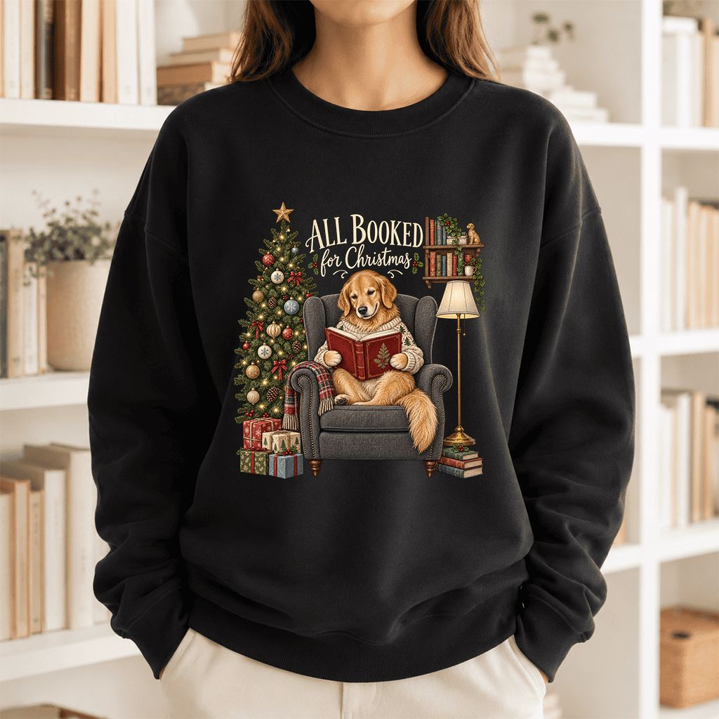 All Booked For Christmas Golden Retriever Printed Sweatshirt | Reader Gift Black