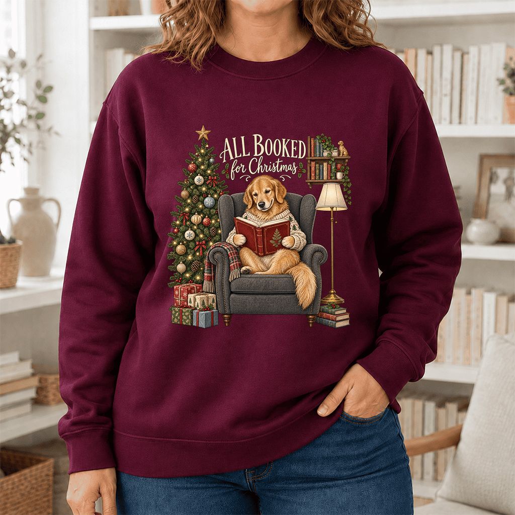 All Booked For Christmas Golden Retriever Printed Sweatshirt | Reader Gift Maroon