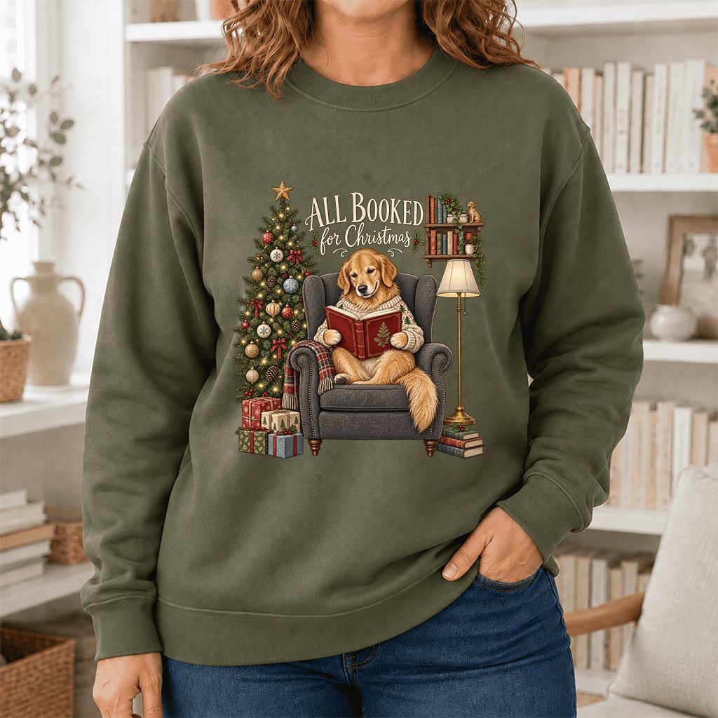 All Booked For Christmas Golden Retriever Printed Sweatshirt | Reader Gift Military Green