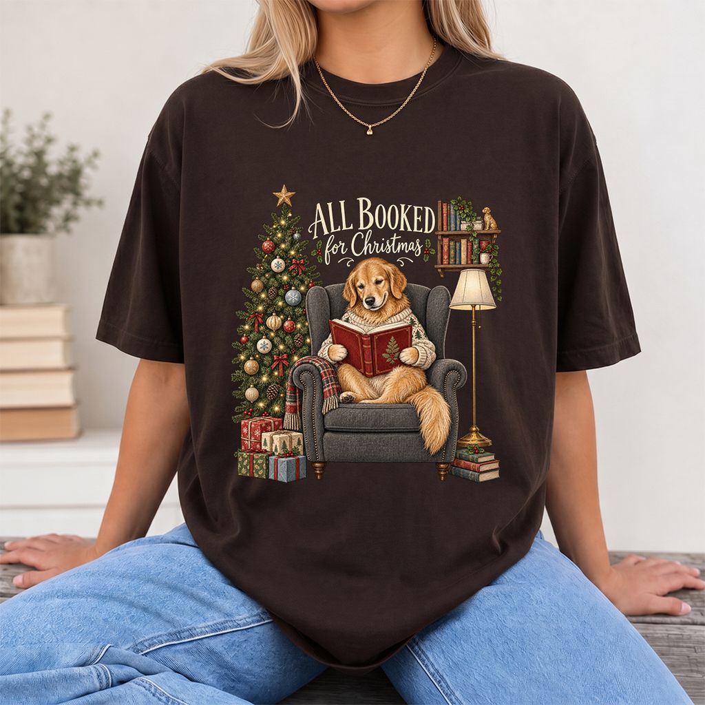 All Booked For Christmas Golden Retriever Printed T-Shirt | Reader Gift Dark Chocolate