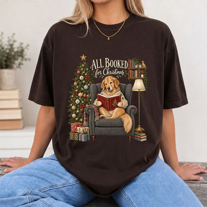 All Booked For Christmas Golden Retriever Printed T-Shirt | Reader Gift Dark Chocolate