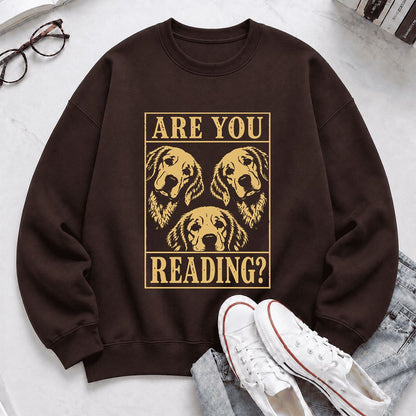 Are You Reading Golden Retriever Printed Sweatshirt | Dog Lover Reader Gift Dark Chocolate