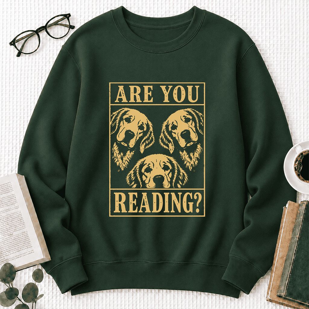 Are You Reading Golden Retriever Printed Sweatshirt | Dog Lover Reader Gift Forest Green