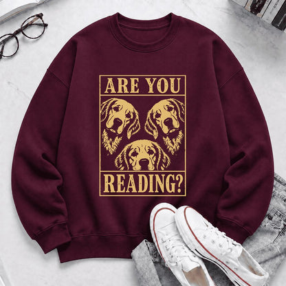 Are You Reading Golden Retriever Printed Sweatshirt | Dog Lover Reader Gift Maroon