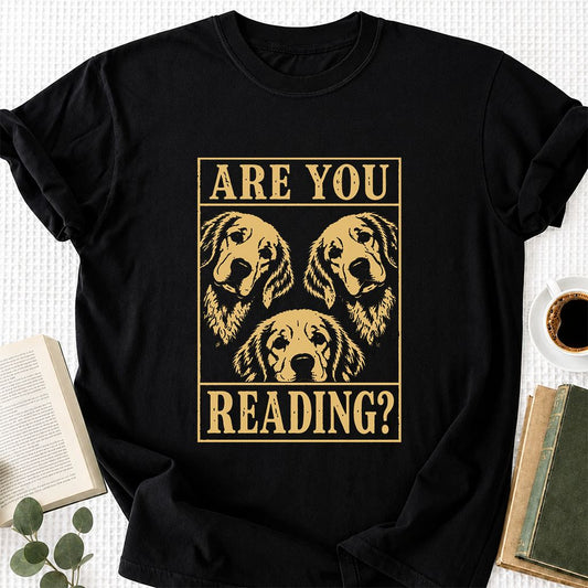 Are You Reading Golden Retriever Printed T-Shirt | Dog Lover Reader Gift Black
