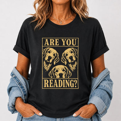 Are You Reading Golden Retriever Printed T-Shirt | Dog Lover Reader Gift Black