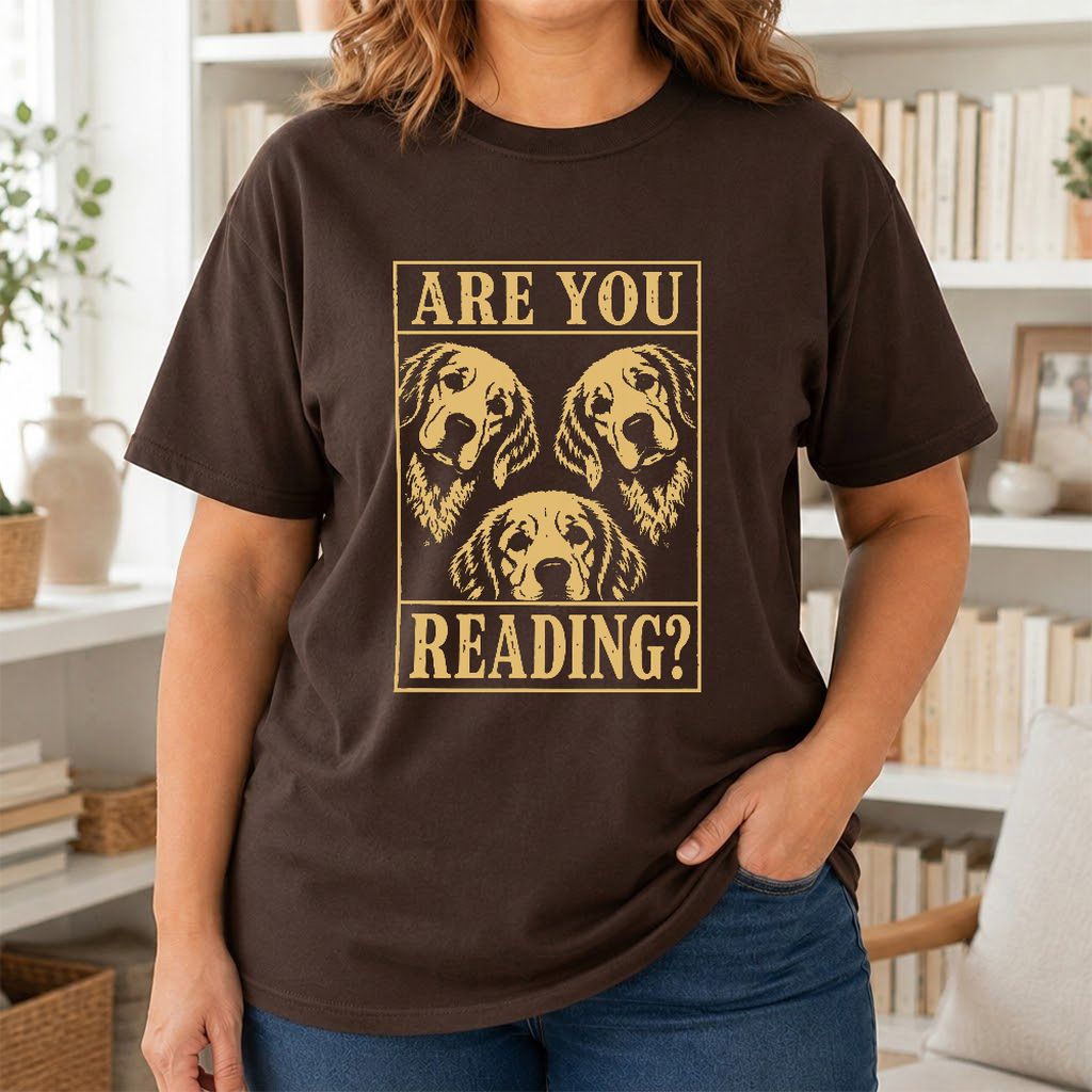 Are You Reading Golden Retriever Printed T-Shirt | Dog Lover Reader Gift Dark Chocolate
