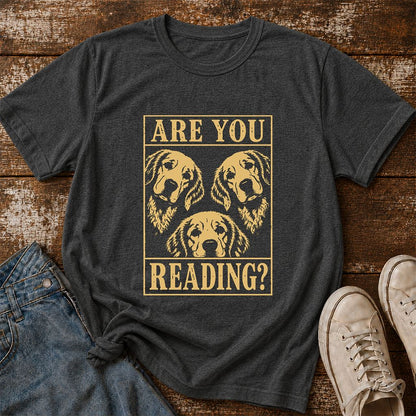 Are You Reading Golden Retriever Printed T-Shirt | Dog Lover Reader Gift Dark Heather