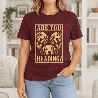 Are You Reading Golden Retriever Ultra-Soft Cotton T-Shirt | Reader Gift Maroon