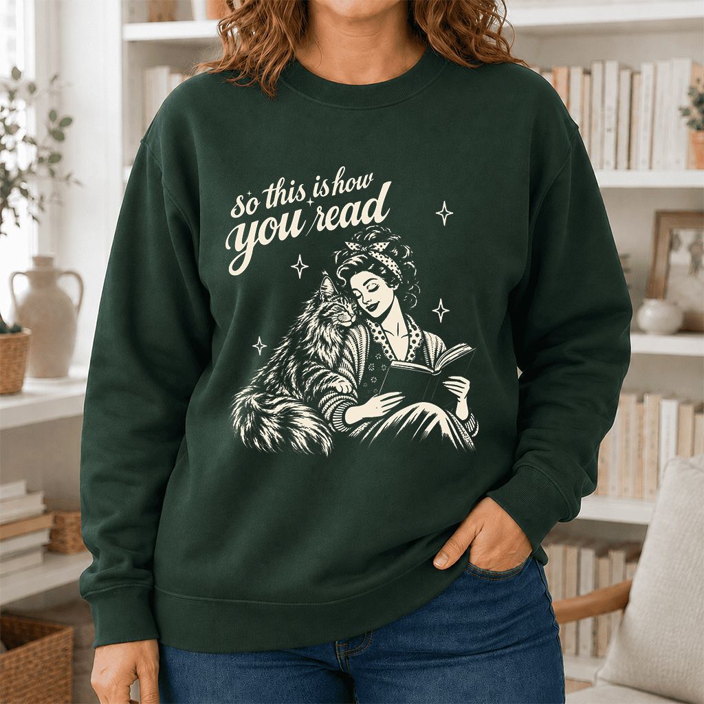 How You Read Printed Maine Coon Sweatshirt | Cat Lover Reader Gift Forest Green