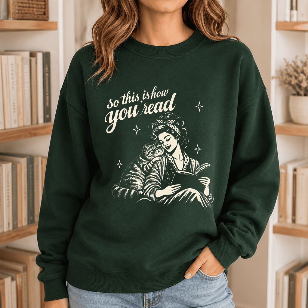 How You Read Exotic Shorthair Printed Sweatshirt | Cat Lover Gift Forest Green