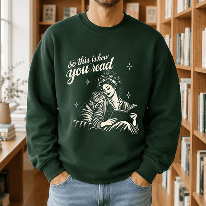 How You Read Exotic Shorthair Printed Sweatshirt | Cat Lover Gift Forest Green