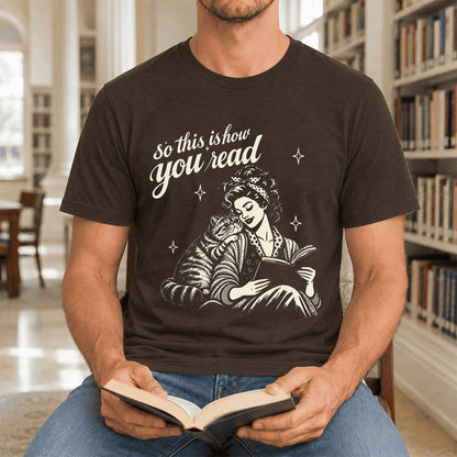 So This Is How You Read Exotic Shorthair Ultra-Soft Cotton T-Shirt | Reader Gift Brown
