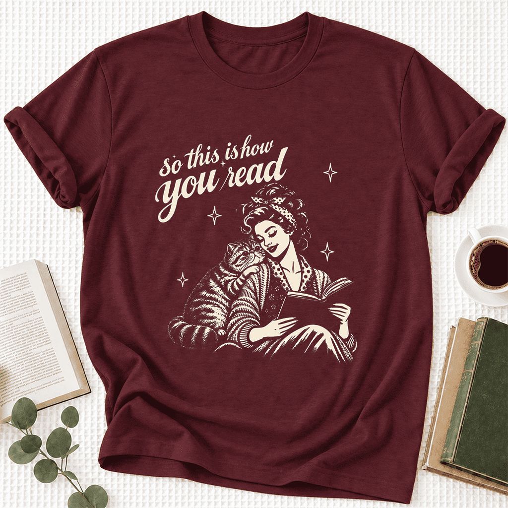 So This Is How You Read Exotic Shorthair Ultra-Soft Cotton T-Shirt | Reader Gift Maroon