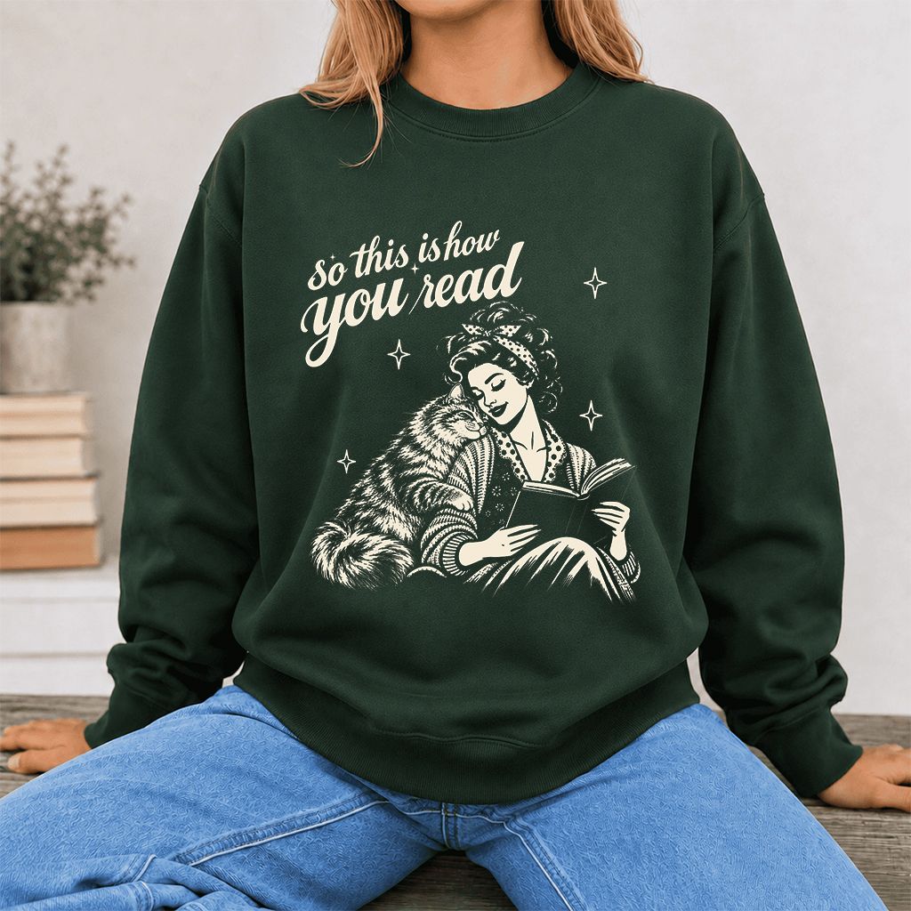 How You Read Siberian Printed Sweatshirt | Cat Lover Reader Gift Forest Green