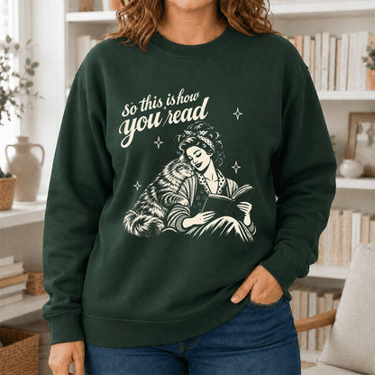How You Read Siberian Printed Sweatshirt | Cat Lover Reader Gift Forest Green