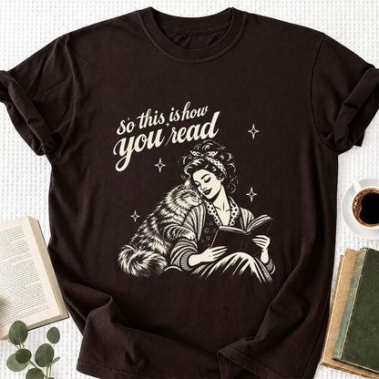 How You Read Siberian Printed T-Shirt | Cat Lover Reader Gift Dark Chocolate