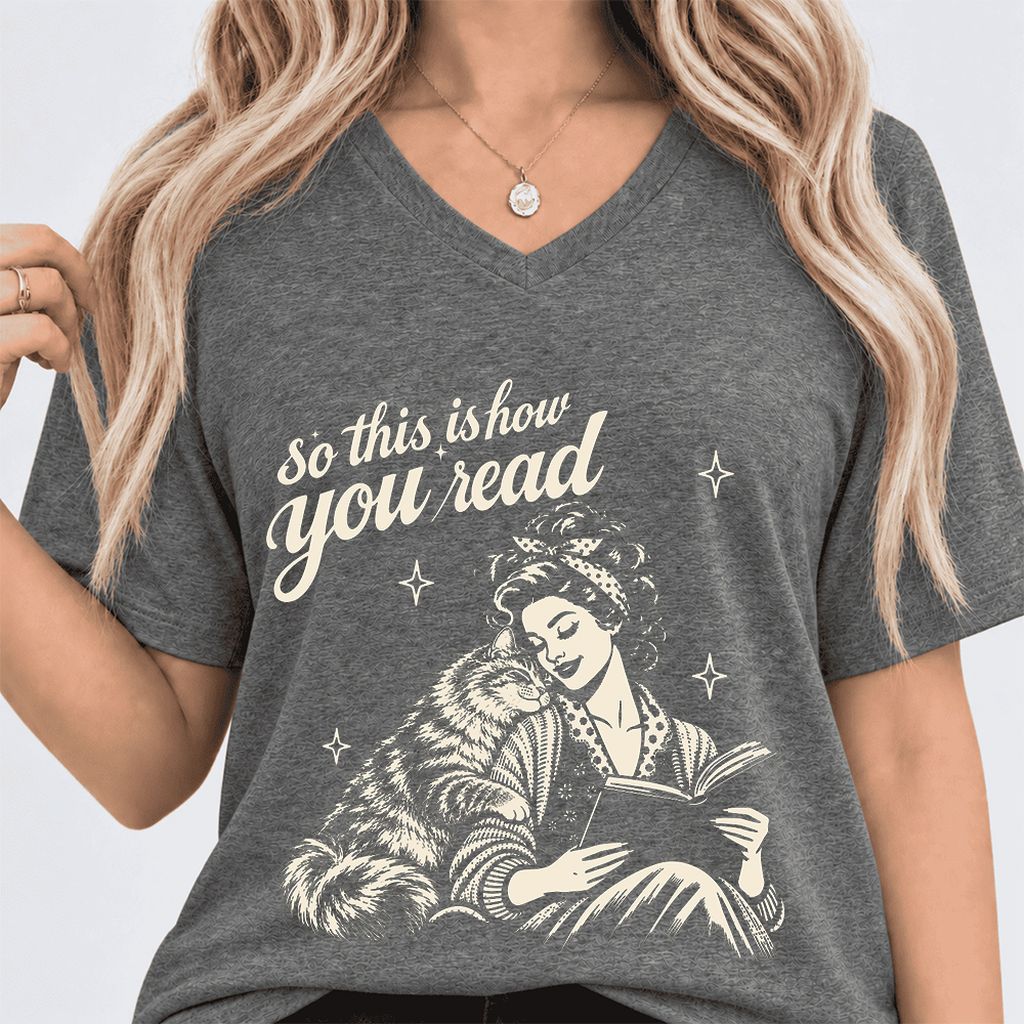 How You Read Siberian Ultra-Soft V-Neck | Cat Lover Reader Gift Deep Heather