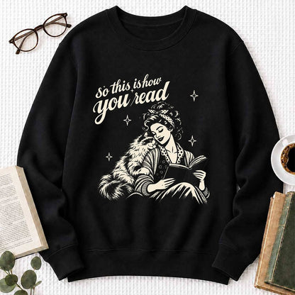 How You Read Ragdoll Printed Sweatshirt | Cat Lover Reader Gift Black
