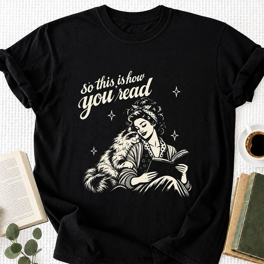 So This Is How You Read Ragdoll Printed T-Shirt | Cat Lover Reader Gift Black