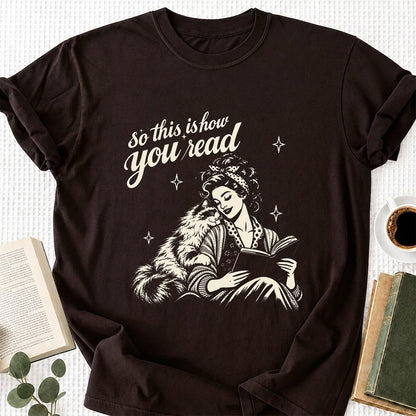 How You Read Ragdoll Printed T-Shirt | Cat Lover Reader Gift Dark Chocolate