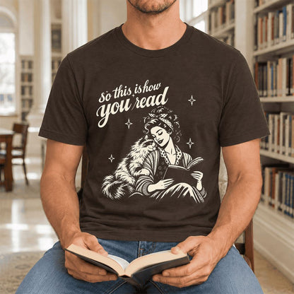 So This Is How You Read Ragdoll Ultra-Soft Cotton T-Shirt | Reader Gift Brown