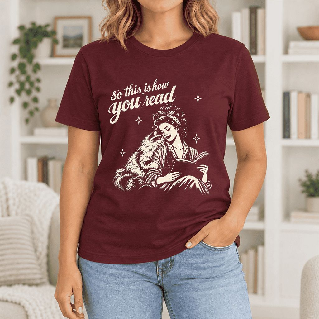 So This Is How You Read Ragdoll Ultra-Soft Cotton T-Shirt | Reader Gift Maroon
