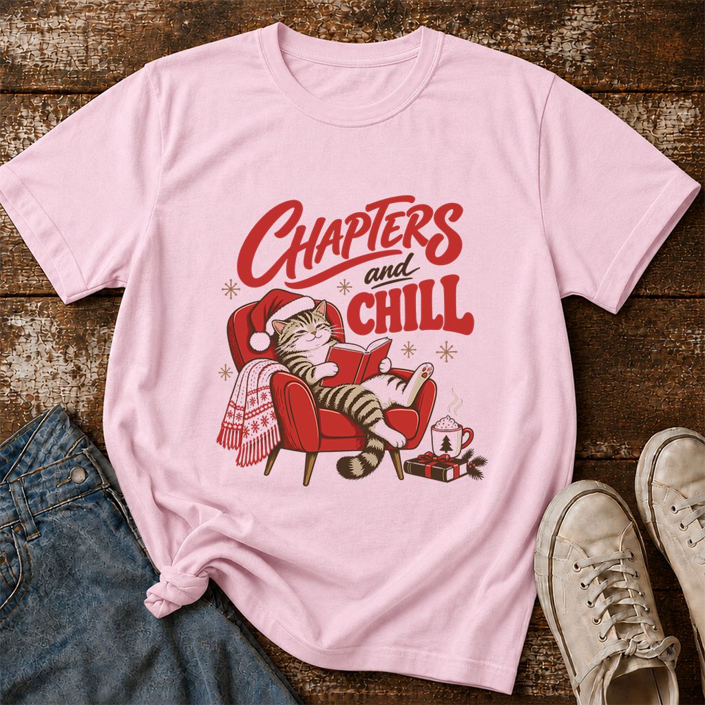 Chapters And Chill Printed T-Shirt | Christmas Reader Gift Light Pink