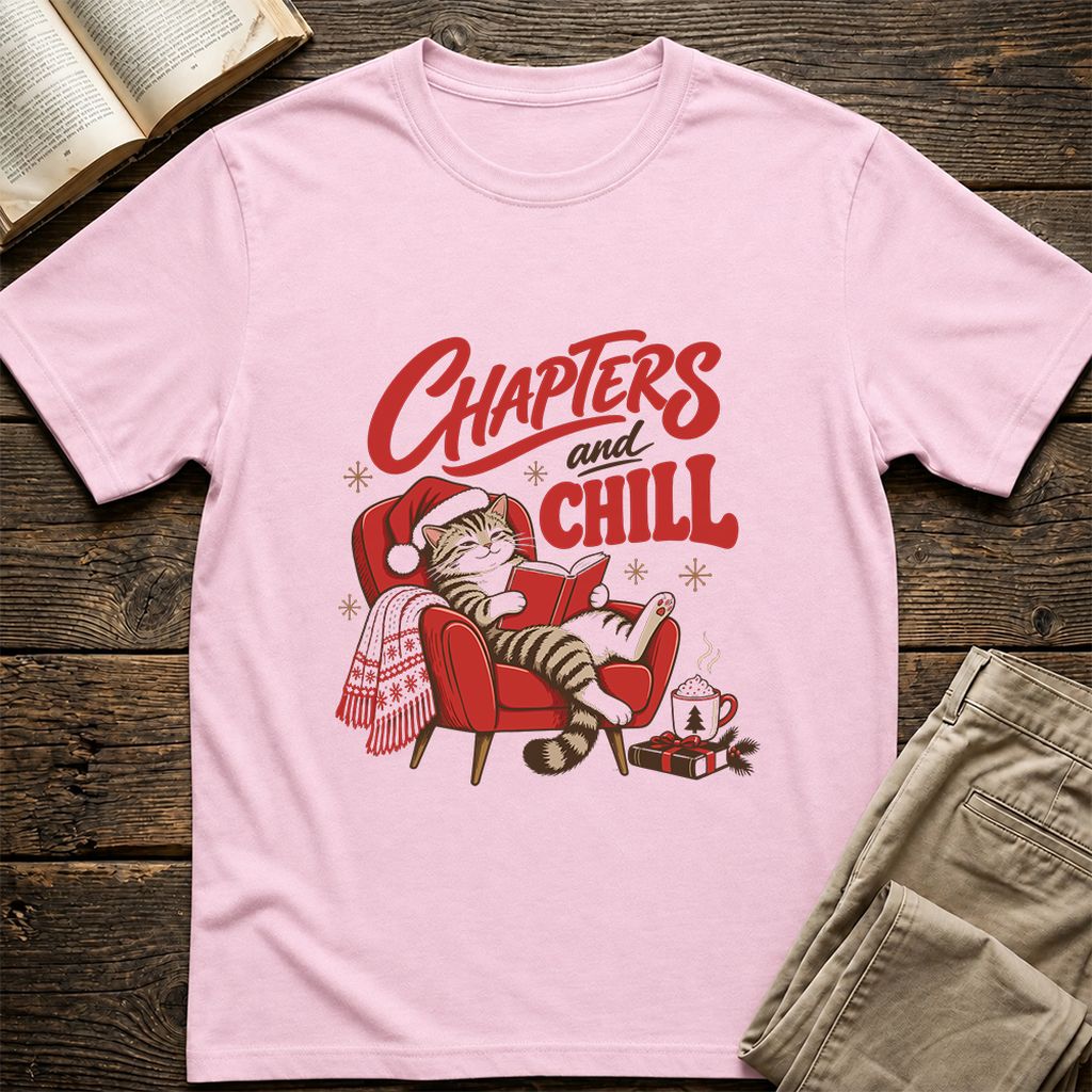 Chapters And Chill Printed T-Shirt | Christmas Reader Gift Light Pink