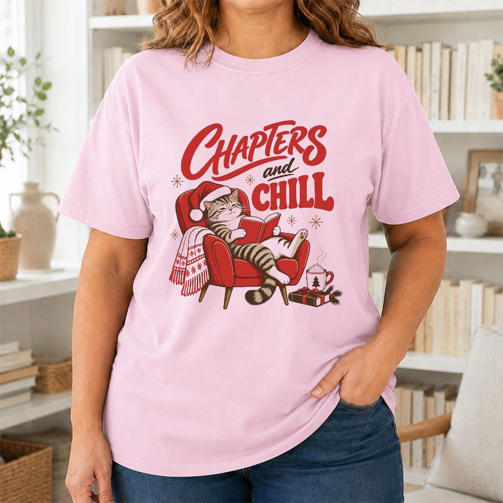 Chapters And Chill Printed T-Shirt | Christmas Reader Gift Light Pink