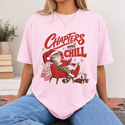 Chapters And Chill Printed T-Shirt | Christmas Reader Gift Light Pink
