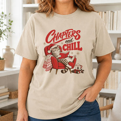 Chapters And Chill Printed T-Shirt | Christmas Reader Gift Sand