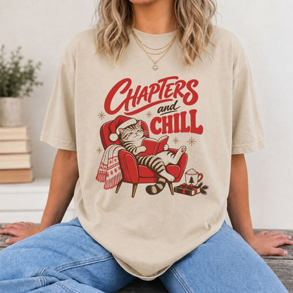 Chapters And Chill Printed T-Shirt | Christmas Reader Gift Sand