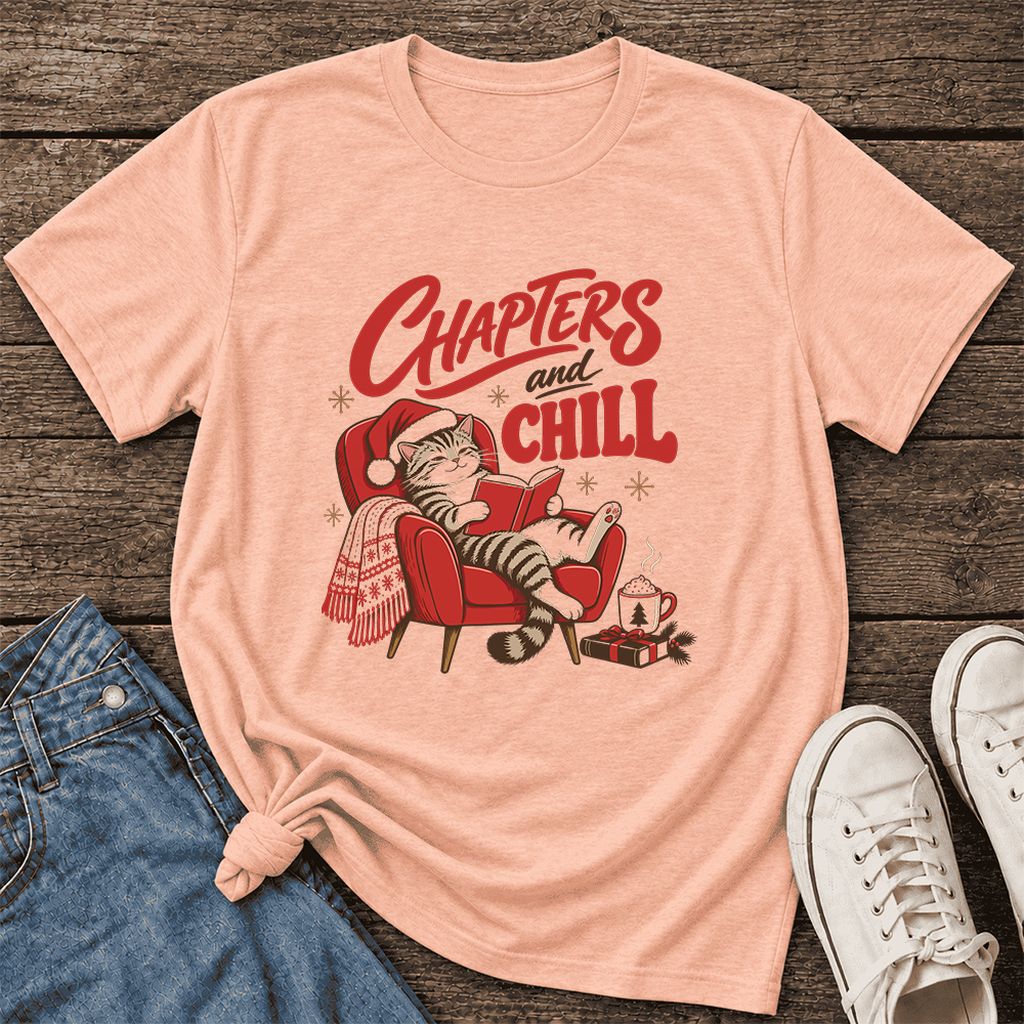 Chapters And Chill Ultra-Soft Cotton T-Shirt | Christmas Reader Gift Heather Peach