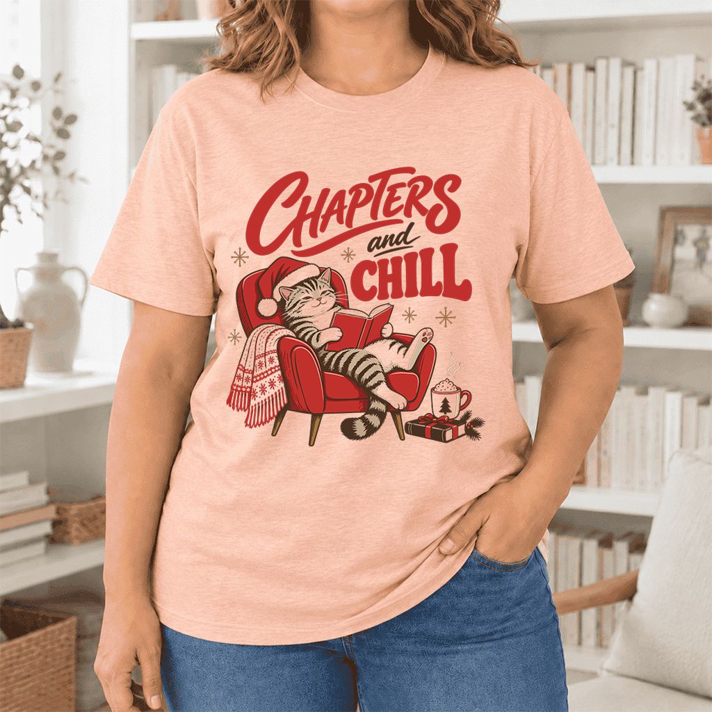 Chapters And Chill Ultra-Soft Cotton T-Shirt | Christmas Reader Gift Heather Peach