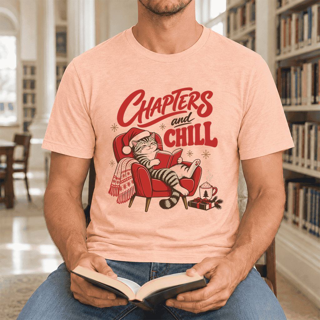 Chapters And Chill Ultra-Soft Cotton T-Shirt | Christmas Reader Gift Heather Peach