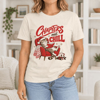Chapters And Chill Ultra-Soft Cotton T-Shirt | Christmas Reader Gift Natural