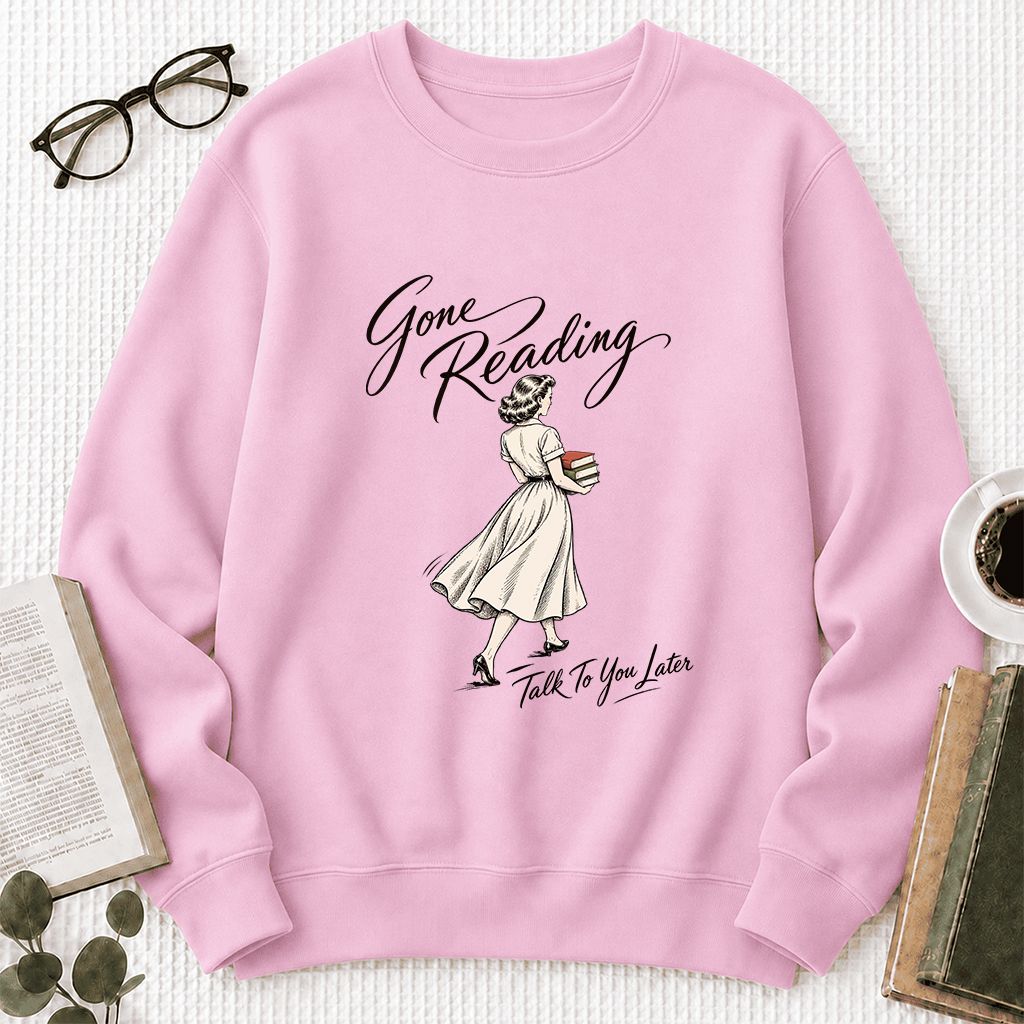 Gone Reading Talk To You Later Printed Sweatshirt | Book Lover Gift Light Pink