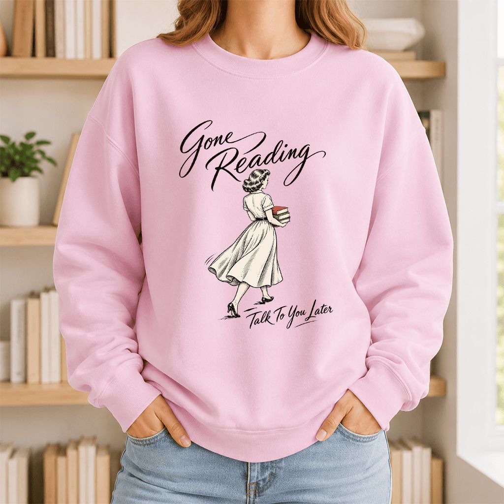 Gone Reading Talk To You Later Printed Sweatshirt | Book Lover Gift Light Pink